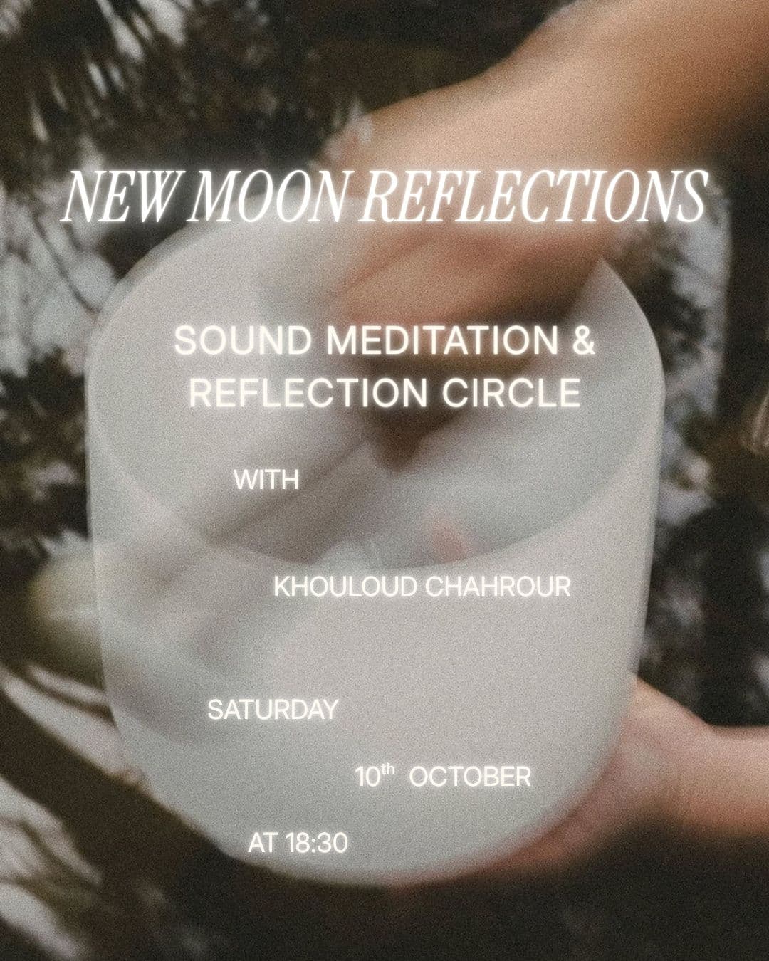 NEW MOON REFLECTIONS: Sound Meditation & Reflection Circle with Khouloud Chahrour - Sociale Sidi Bou Said