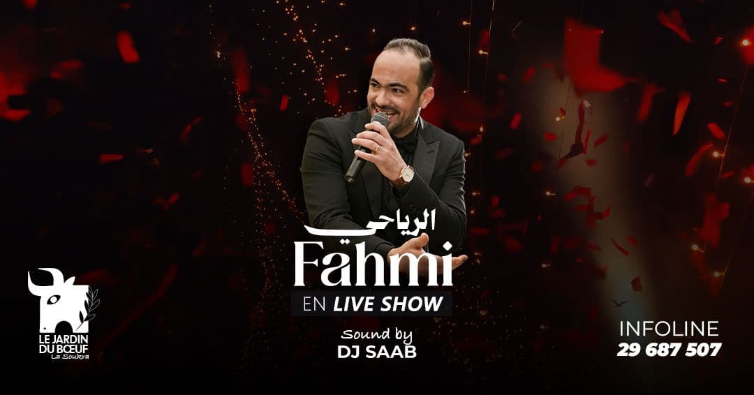 Fahmi Riahi en live show ️