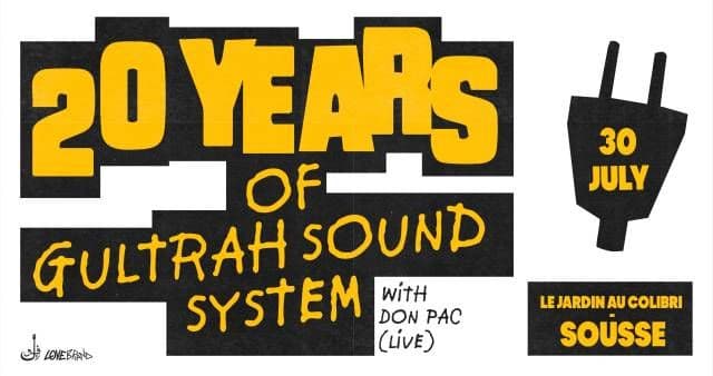 20 years of gultrah sound system | sousse